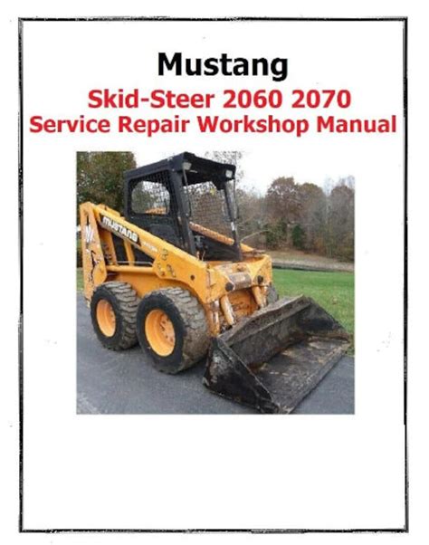 mustang 2060 skid steer review|mustang 2060 skid steer parts.